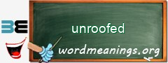 WordMeaning blackboard for unroofed
